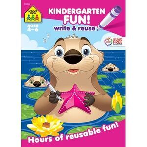 School Zone Kindergarten Fun! Write & Reuse Workbook -- School Zone